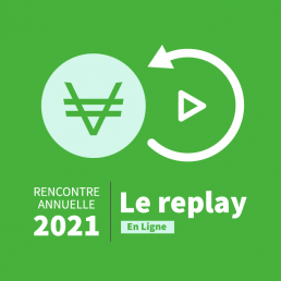Replay Rencontre Annuelle