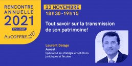Transmission patrimoine avec Laurent Delage