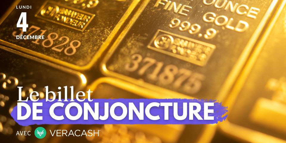 record cours de l'or - billet conjoncture veracash